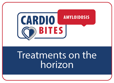 Cardio Bites Amyloidosis Video 9