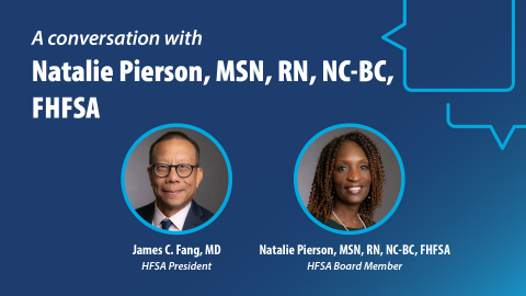 GTK: Natalie Pierson, MSN, RN, NC-BC, FHFSA